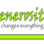 Be generous and kind